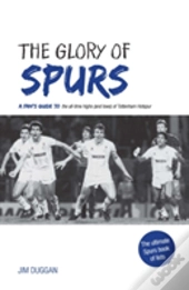 The Glory Of Spurs