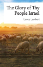 The Glory Of Thy People Israel - Preview