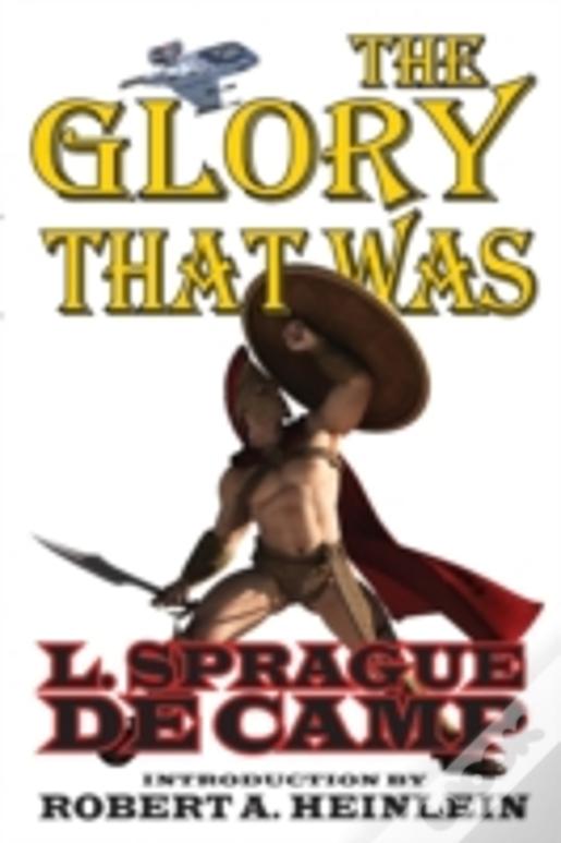 The Glory That Was
