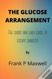 The Glucose Arrangement