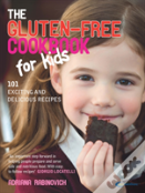 The Gluten-Free Cookbook For Kids