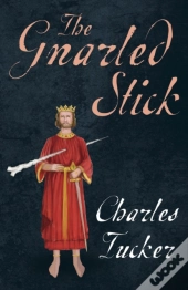 The Gnarled Stick