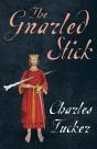 The Gnarled Stick - Preview