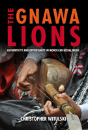 The Gnawa Lions - Preview