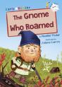 The Gnome Who Roamed - Preview