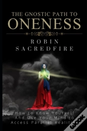 Capa do artigo The Gnostic Path To Oneness: How To Know