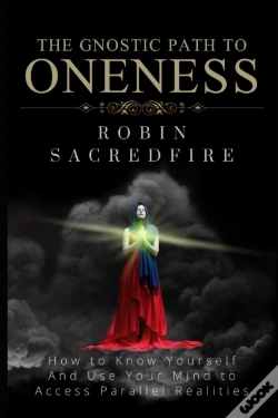Capa do artigo The Gnostic Path To Oneness: How To Know