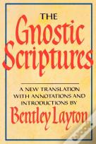 The Gnostic Scriptures