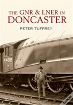 Capa do artigo The Gnr And Lner In Doncaster