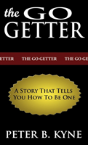The Go-Getter: A Story That Tells You Ho - Preview