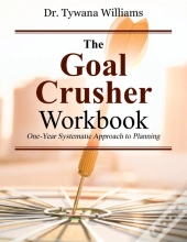 The Goal Crusher Workbook