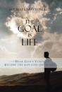 The Goal Is Life - Preview