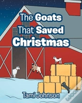 The Goats That Saved Christmas