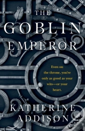 The Goblin Emperor