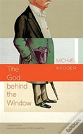 The God Behind The Window