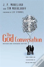 Capa do artigo The God Conversation Â€“ Using Stories And Illustrations To Explain Your Faith