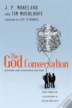 Capa do artigo The God Conversation Â€“ Using Stories And Illustrations To Explain Your Faith