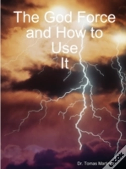 Capa do artigo The God Force And How To Use It