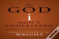 The God I Don'T Understand