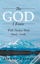 The God I Know