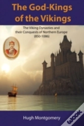 The God-Kings Of The Vikings