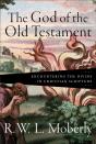 The God Of The Old Testament Â€“ Encountering The Divine In Christian Scripture - Preview