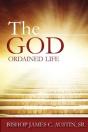 The God Ordained Life - Preview