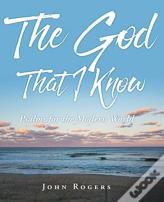 The God That I Know