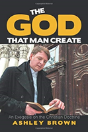 The God That Man Create - Preview