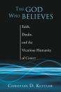 The God Who Believes - Preview