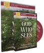 The God Who Sees Study Guide With Dvd - Preview