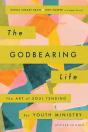 The Godbearing Life, Revised Edition - Preview