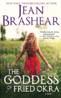 The Goddess Of Fried Okra - Preview
