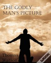 The Godly Man'S Picture