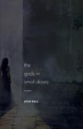 The Gods In Small Doses