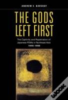 The Gods Left First