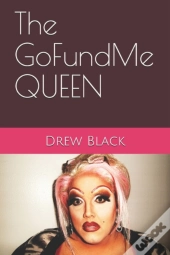The Gofundme Queen