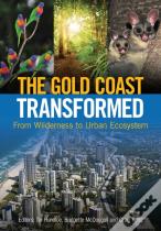 The Gold Coast Transformed
