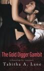 The Gold Digger Gambit - Preview