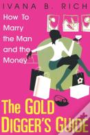 The Gold Diggers Guide