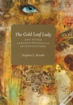 Capa do artigo The Gold Leaf Lady And Other Parapsychological Investigations