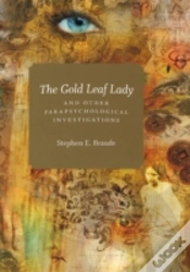 Capa do artigo The Gold Leaf Lady And Other Parapsychological Investigations