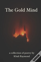 The Gold Mind