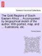 The Gold Regions Of South Eastern Africa - Preview
