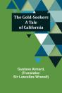 The Gold-Seekers - Preview
