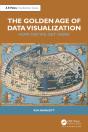 The Golden Age Of Data Visualization - Preview