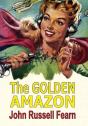 The Golden Amazon - Preview