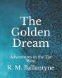 The Golden Dream - Preview