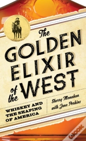 The Golden Elixir Of The West