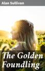 The Golden Foundling - Preview